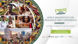 Africa Innovation for Resilience Conference AIR2024 [upl. by Ytsenoh772]