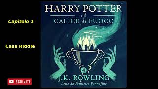 Harry Potter e il Calice di fuoco Audiolibro Italiano letto da Francesco Pannofino Capitolo 1 [upl. by Poul]