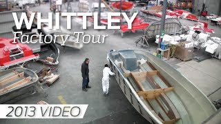 Whittley Factory Tour  2013 [upl. by Mirielle430]