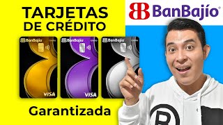 ¿La mejor tarjeta GARANTIZADA Tarjetas de crédito BANBAJIO Clásica Oro Platinum [upl. by Triley975]