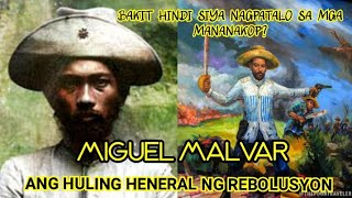 ANG PAGSUKO NG HULING HENERAL NG REBOLUSYON NA SI MIGUEL MALVAR [upl. by An657]