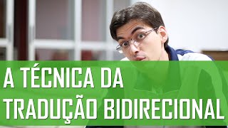 A técnica da tradução bidirecional  Mairo Vergara [upl. by Lada871]