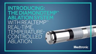 Introducing The DiamondTemp™ Ablation System [upl. by Olegnaid139]