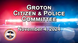 Groton Citizen and Police Committee  11424 [upl. by Garrison488]