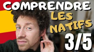 VAMOS 35 COMPRENDRE les NATIFS ESPAGNOLS 🇪🇸🦻 améliorer ta compréhension orale [upl. by Ecirtam]