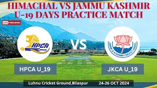 HPCA U19 vs JKCA U19 PRACTICE MATCH AT BILASPUR DAY2 [upl. by Aras]