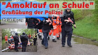 quotAmoklauf an Schulequot als Großübung der Polizei zur Bewältigung lebensbedrohlicher Einsatzlagen [upl. by Essilec]