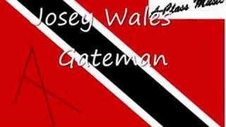 Josey Wales  Gateman [upl. by Cathleen]