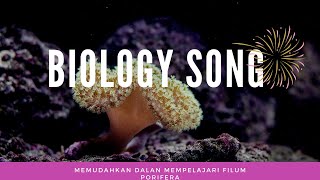 BIOLOGY SONG DUNIA HEWAN quotPORIFERAquot [upl. by Agneta]