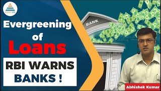 Evergreening Of Loans What It Is RBI Governor Warns Banks  Economy UPSC 2023  By Abhishek Sir [upl. by Lairbag]