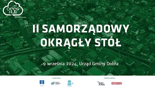 Podsumowanie II Samorządowego Okrągłego Stołu [upl. by Surbeck40]