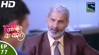 Ek Duje Ke Vaaste  एक दूजे के वास्ते  Episode 77  15th June 2016 [upl. by Frederico]