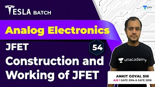 Construction amp Working of JFET  JFET  Lec 54  Analog Electronics  GATE 2021 Exam [upl. by Aihsikal]