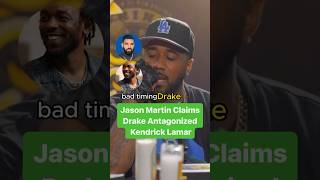 Jason Martin Claims Drake Antagonized Kendrick Lamar [upl. by Etiam33]