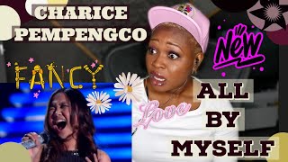 CHARICE PEMPEMGCO  All by myself NEW REACTION [upl. by Steinman703]