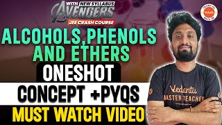 Alcohols Phenols amp Ethers  One Shot  Concept  PYQs  JEE 2024  Chemistry  Naveen Sir [upl. by Esilehs]