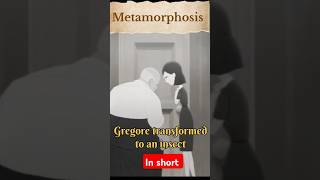 Metamorphosis by Franz Kafka shorts [upl. by Yrallam]