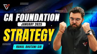 CA Foundation Jan 2025 Strategy  CA Foundation Master Plan Jan 2025  By Rahul Bhutani Sir [upl. by Julie127]