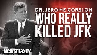 Dr Jerome Corsi on Who Really Killed JFK [upl. by Salahcin649]