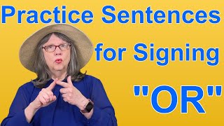 Practice ASL Sentences for OR — ASL Word Of The Day Word 88 [upl. by Sybil]