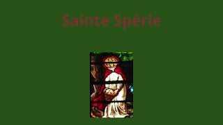 12 octobre 2024 Mémoire de Sainte Spérie – Martyre pour son amour de Christ [upl. by Alraep]