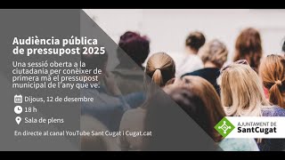 Audiència pública de pressupost 2025 Sant Cugat del Vallès [upl. by Akeber]