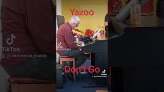 Yazoo  Dont Go Yazoo dontgo 80smusic 80s tribute [upl. by Hillie]