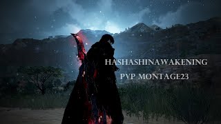 BDO Hashashin Awakening 覺醒哈薩辛 PvP montage23 [upl. by Adiaz535]