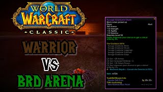 WOW Classic  Warrior soloing BRD Arena [upl. by Ahsinod]