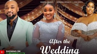 AFTER THE WEDDING 2 New Trending Nollywood Movie Latest Nigerian Movie Deza The Great [upl. by Pytlik]