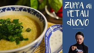 Una meravigliosa Zuppa con Uovo  Ricetta della quot Zuppa ai Petali dUovo quot  🥚🌼🥣 [upl. by Longfellow]