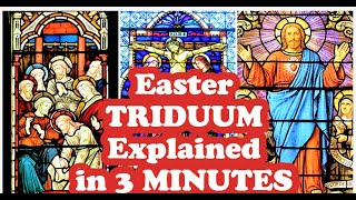 TRIDUUM Explained 🙏 What is the Easter Triduum in 3 Min [upl. by Colwell461]