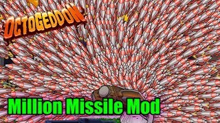 MILLION MISSILE MOD  Octogeddon Modded  How many missiles is too many missiles [upl. by Deonne]