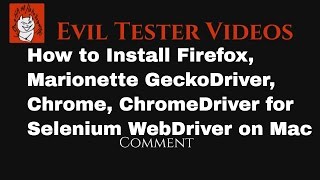 How to Install Firefox Marionette GeckoDriver Chrome ChromeDriver for Selenium WebDriver on Mac [upl. by Eenahc243]