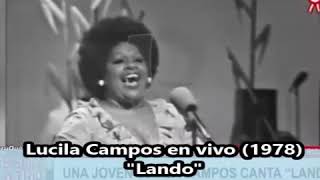 quotLucila Camposquot en vivo quotLandóquot 1978 Panamericana TV [upl. by Cohbath792]