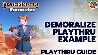 Demoralize Example PlayThru Weaken your Foes with Intimidation in Pathfinder 2E [upl. by Eidurt]