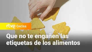 Los alimentos procesados y su etiquetado  Saber Vivir  RTVE Cocina [upl. by Tarrant]