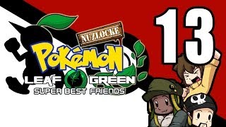 Super Best Friends Play Pokemon LeafGreen NuzlockeHard Mode Part 13 [upl. by Siramed]