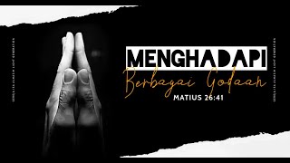 quotMENGHADAPI BERBAGAI GODAAN  MATIUS 2641quot  MINGGU 03 NOVEMBER 2024 [upl. by Rhetta300]