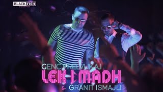 Genc Prelvukaj feat Granit Ismajli  Lek i madh [upl. by Notyad]