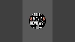 Marlers Movie Reviews and Relationship Advice is live [upl. by Icnan]