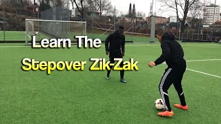 Learn Advanced 1v1 Football Skills The Stepover Zik Zak [upl. by Ahsocin]