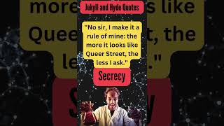 Jekyll amp Hyde Exposed 5 Quotes About Secrecy [upl. by Yager]