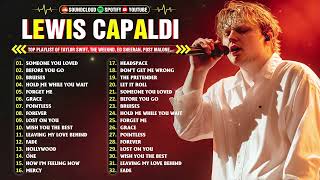 Lewis Capaldi Playlist 2024  Best Songs Collection Full Album  The Best Of Lewis Capaldi Hits [upl. by Estele]