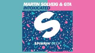 Martin Solveig amp GTA  Intoxicated Offical [upl. by Graf332]