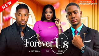 FOREVER US New Movie Clinton Joshua Victory Michael Ella Idu Latest 2024 Nollywood Movie [upl. by Jarad]