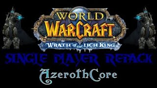 How to Install New AzerothCore Single Player Repack [upl. by Kaule18]