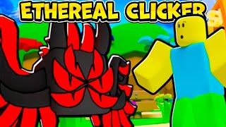 ЗА СЕКУНДУ ПРОШЕЛ ETHEREAL CLICKER В РОБЛОКС ROBLOX [upl. by Cordle717]