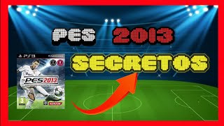 PES 2013 La Historia y Secretos del Último Gran Pro Evolution Soccer ⚽🔥 [upl. by Keeley]