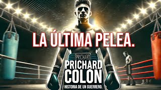 PRICHARD COLÓN LA ÚLTIMA PELEA🥊 viralvideo PrichardColon [upl. by Berglund]